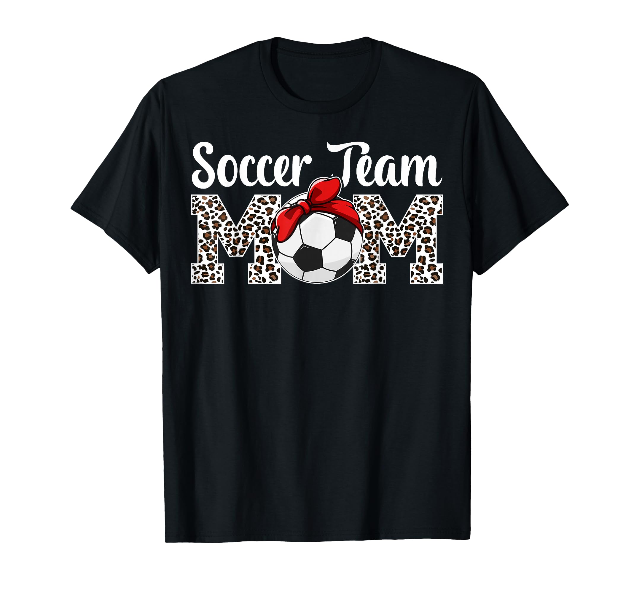 Soccer Team Mom Soccer Team Mama T-Shirt - Streetwear Style Men Women - T-Shirt, Sweatshirt, Hoodie