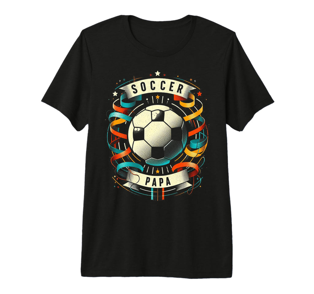 Soccer Papa Family Matching Dad T-Shirt - Streetwear Style for Adults - T-Shirt, Sweatshirt, Hoodie