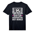 Soccer Goalie Sister Supportive Soccer T-Shirt - Trendy Graphic for Adults - T-Shirt, Sweatshirt, Hoodie