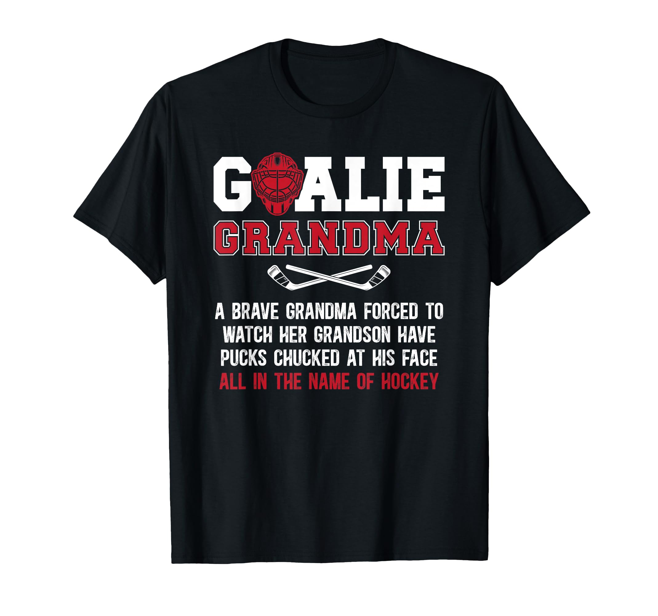 Hockey Goalie Grandma Hockey Keeper T-Shirt - Trendy Graphic Men Women - T-Shirt, Sweatshirt, Hoodie