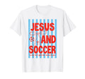 Preepy Jesus And Soccer Reglious T-Shirt - Trendy Graphic Unisex - T-Shirt, Sweatshirt, Hoodie