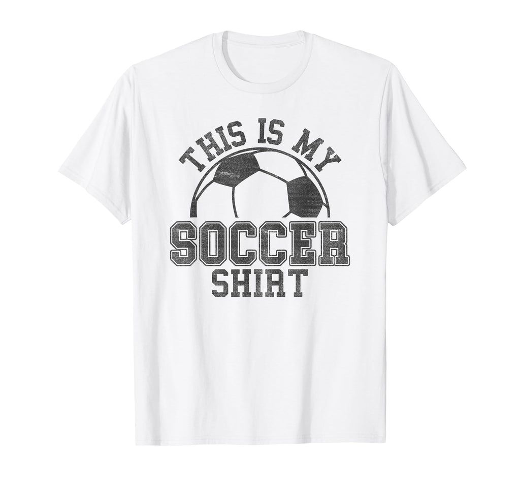 Trendy This Is My Soccer Distressed Big T-Shirt - Graphic Print Unisex - T-Shirt, Sweatshirt, Hoodie