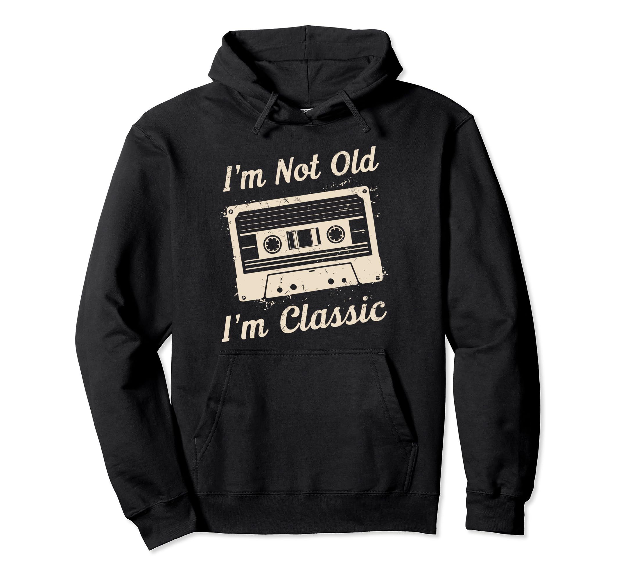 Cassette Im Not Old Im Nostalgia Hoodie - Custom Art Print for Adults - T-Shirt, Sweatshirt, Hoodie