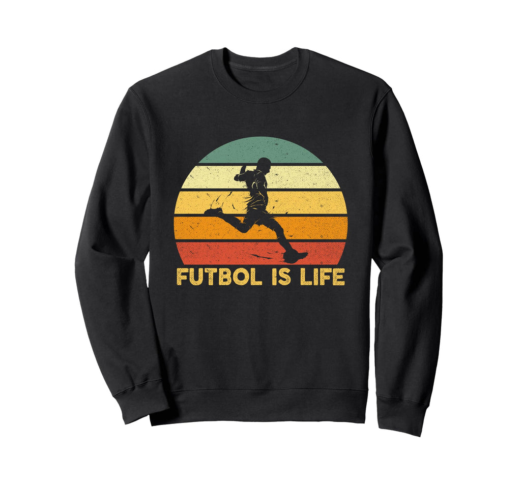 Futbol Is Life Soccer Player Sweatshirt - Aesthetic Graphic for Adults - T-Shirt, Sweatshirt, Hoodie