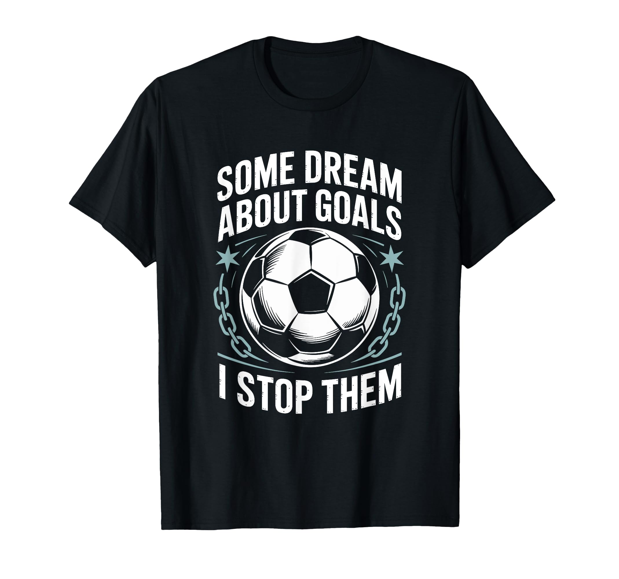 Team Soccer Player Some Dream About T-Shirt - Minimalist Print Men Women - T-Shirt, Sweatshirt, Hoodie