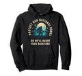 Protect Our National Parks Or Well Hoodie - Trendy Graphic for Adults - T-Shirt, Sweatshirt, Hoodie