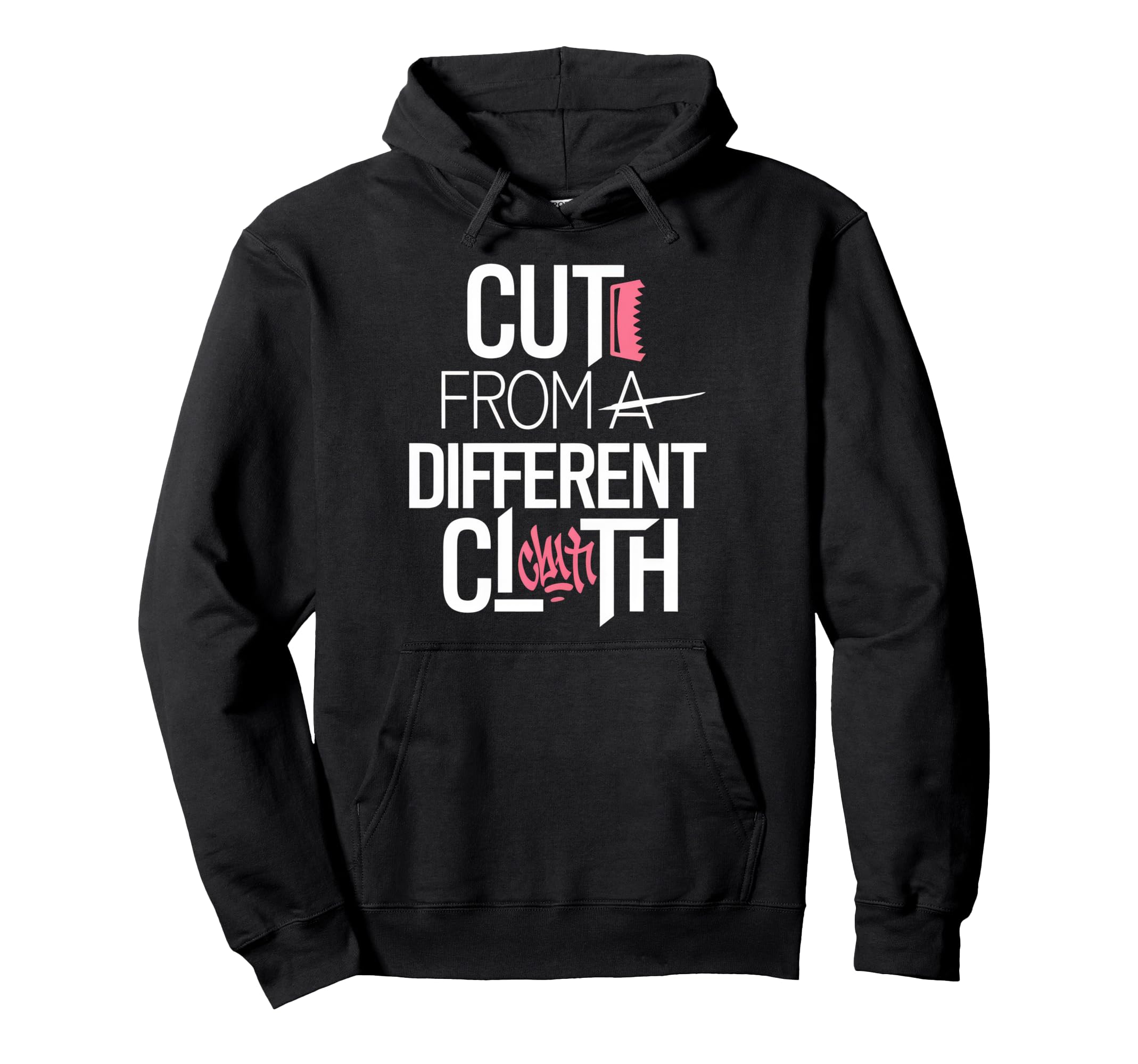 Cut From Different Cloth Urban Hip Hoodie - Fun Novelty Design for Adults - T-Shirt, Sweatshirt, Hoodie