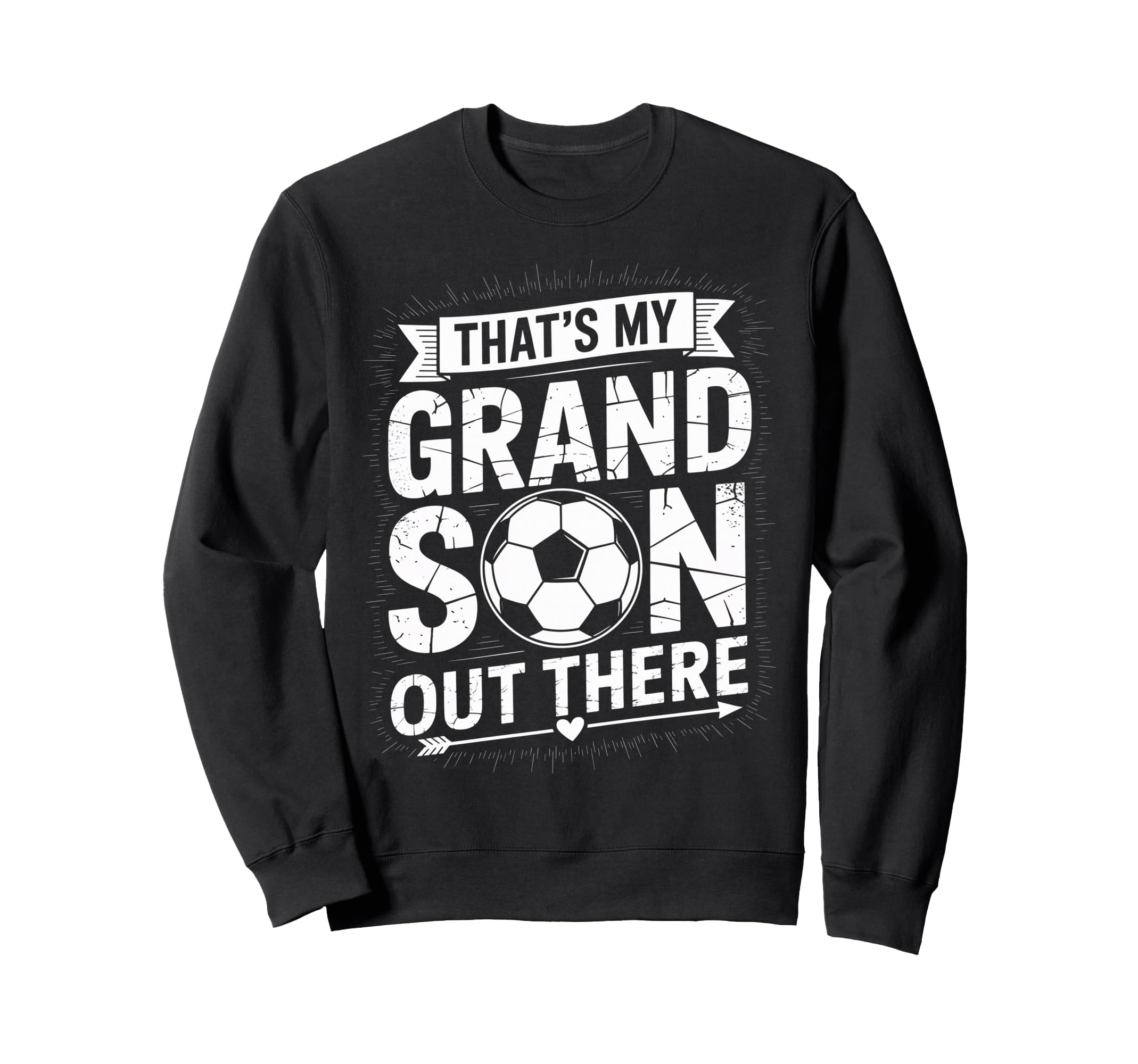 Thats My Grandson Out There Sweatshirt - Custom Art Print for Adults - T-Shirt, Sweatshirt, Hoodie