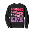 My Soccer Auntie Era Funny Groovy Sweatshirt - Trendy Graphic Unisex - T-Shirt, Sweatshirt, Hoodie