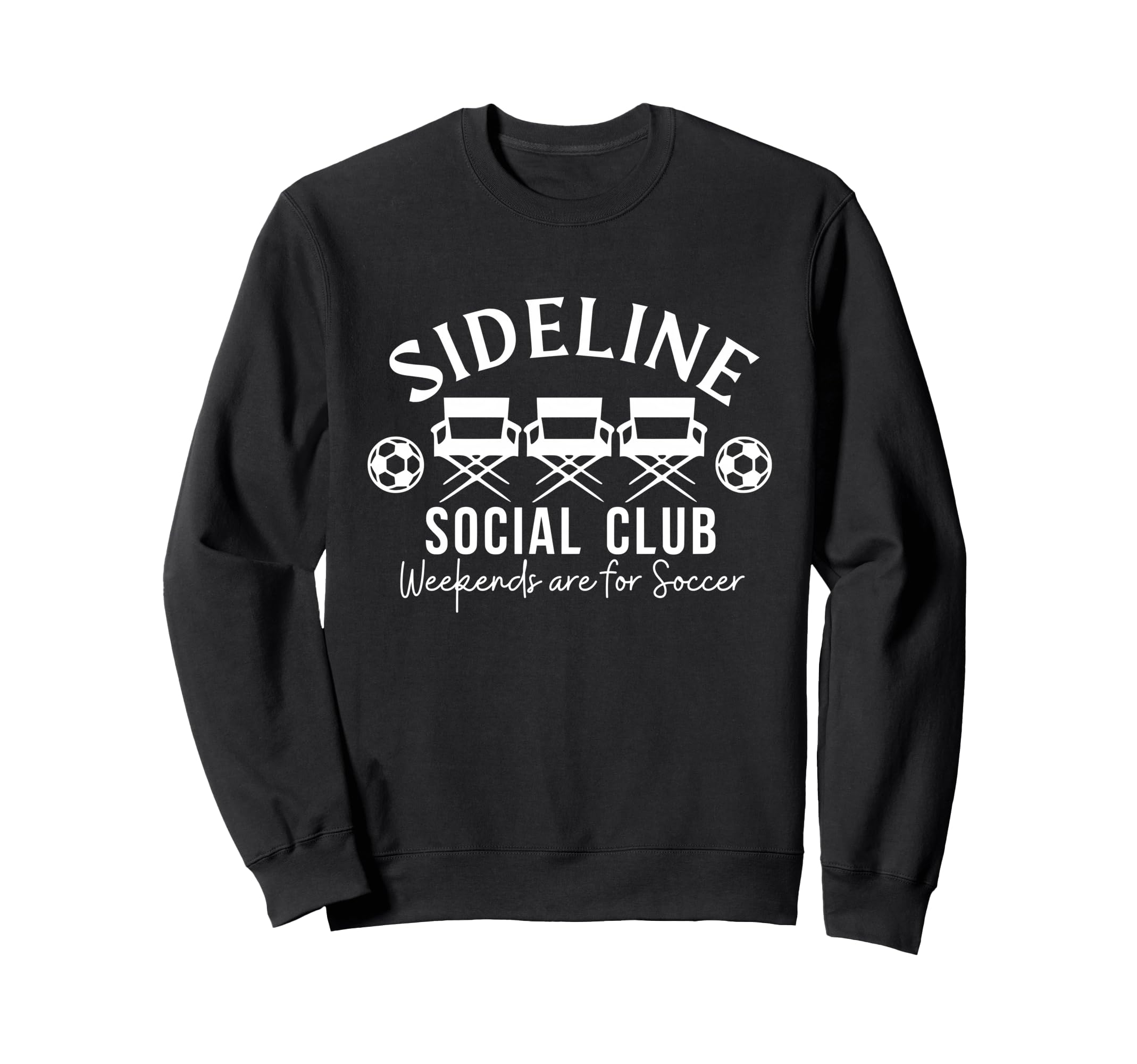 Soccer Mom Dad Sideline Social Club Sweatshirt - Graphic Print for Adults - T-Shirt, Sweatshirt, Hoodie