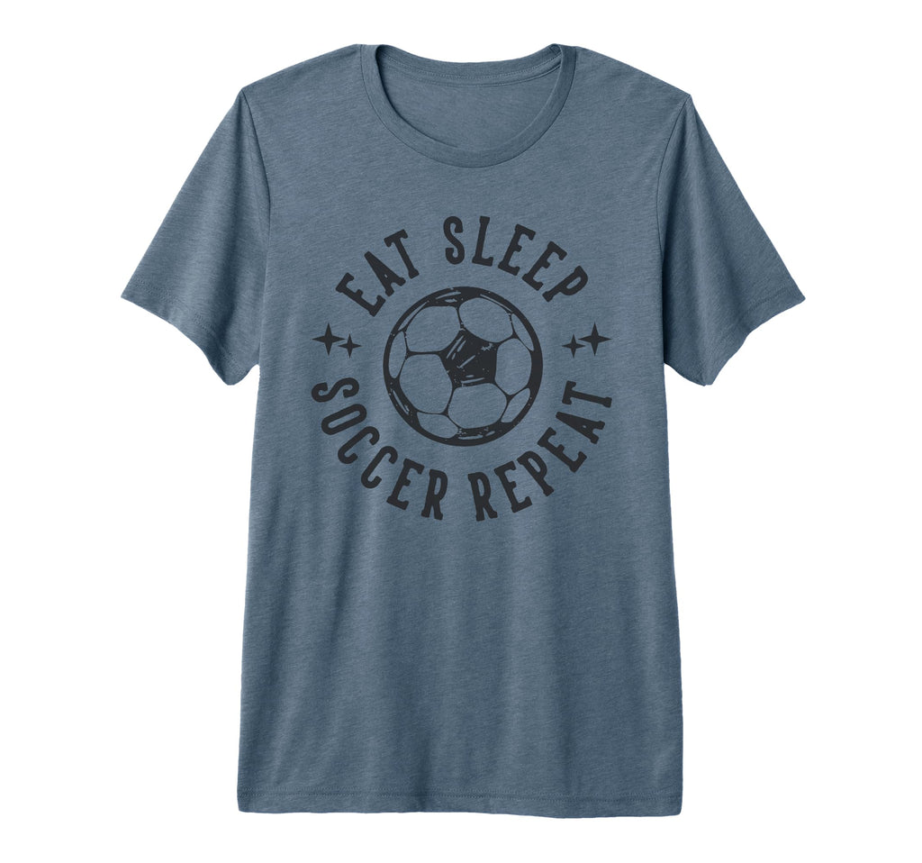 Eat Sleep Soccer Repeat Soccer Sports T-Shirt - Unique Graphic Men Women - T-Shirt, Sweatshirt, Hoodie