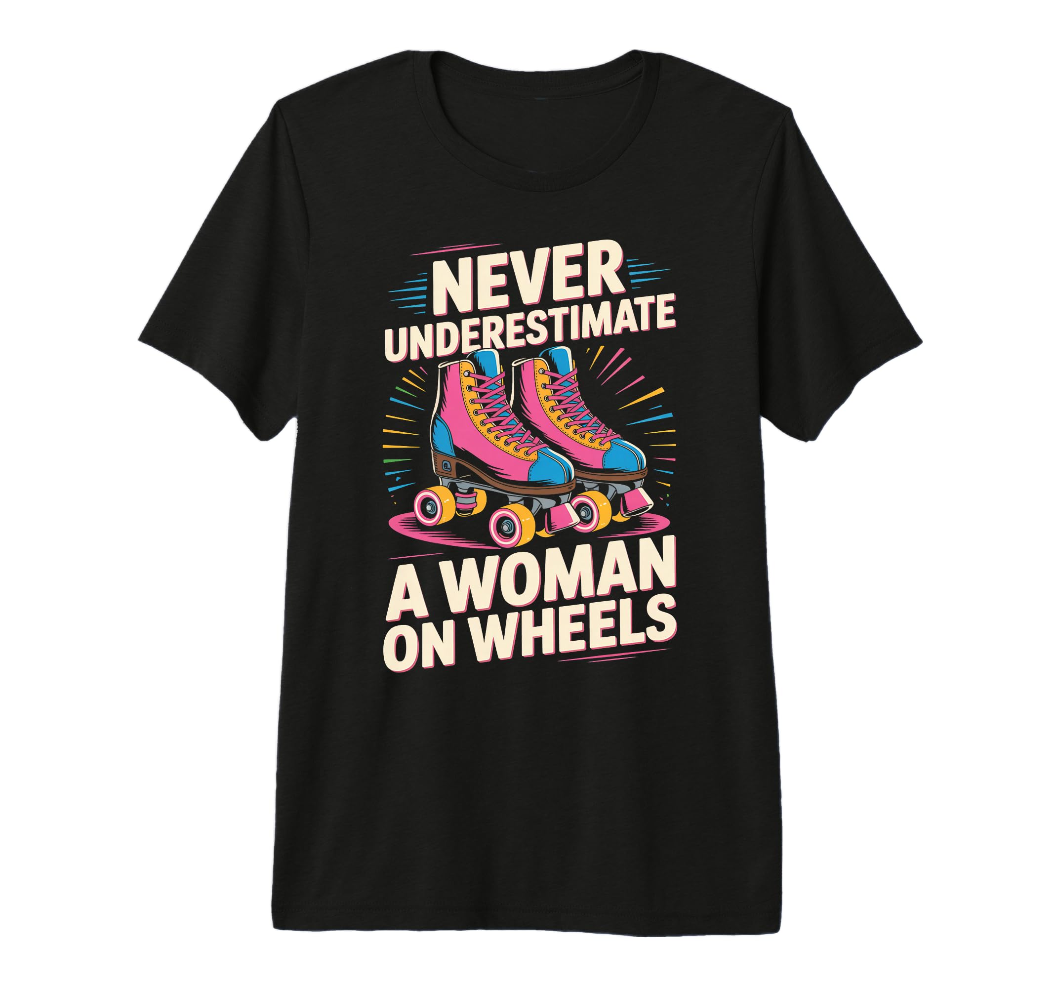 Wheels Roller Skate Roller Skating T-Shirt - Fun Novelty Design for Adults - T-Shirt, Sweatshirt, Hoodie