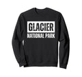 Glacier National Park Souvenirs Sweatshirt - Custom Art Print Men Women - T-Shirt, Sweatshirt, Hoodie