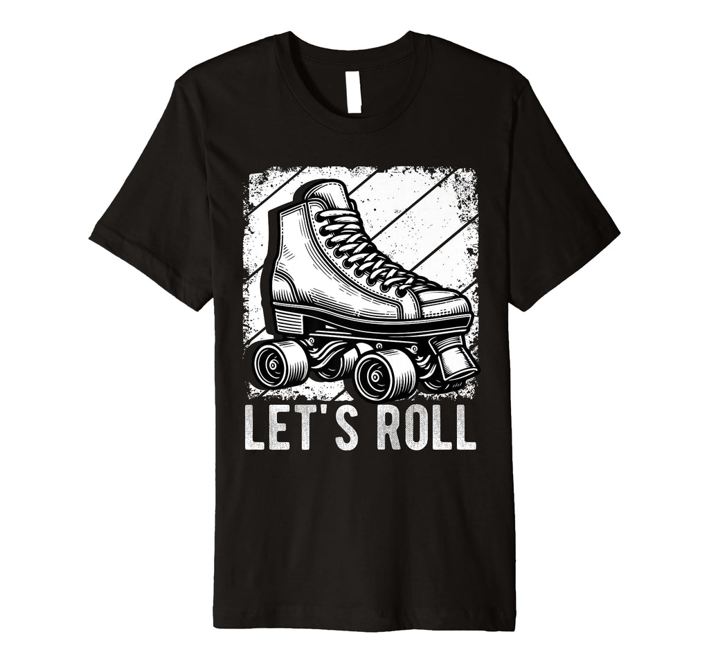 Lets Roll Roller Skate Fun Skating T-Shirt - Custom Art Print for Adults - T-Shirt, Sweatshirt, Hoodie