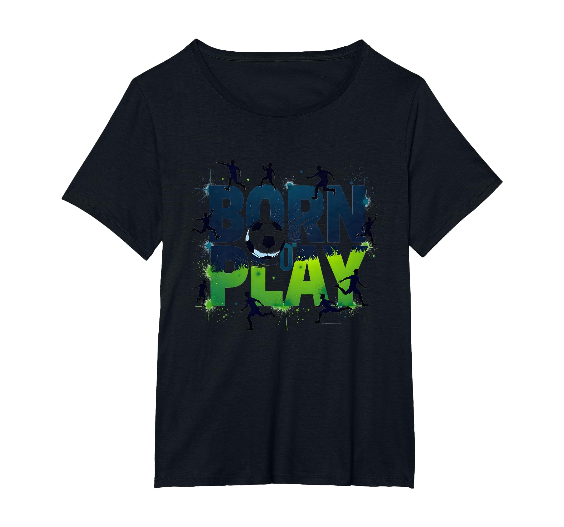 Born To Play Soccer Athlete T-Shirt - Fun Novelty Design for Adults - T-Shirt, Sweatshirt, Hoodie