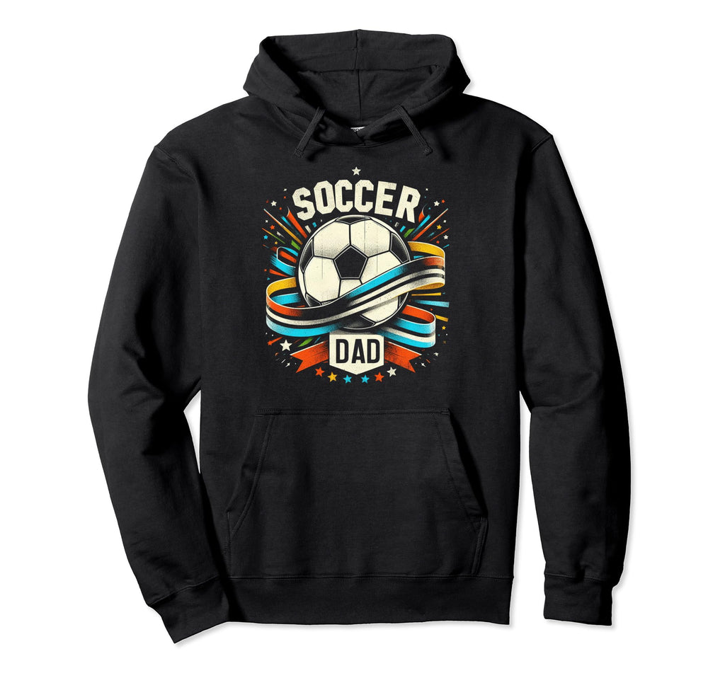 Soccer Dad Family Matching Dad Fathers Hoodie - Fun Novelty Design Unisex - T-Shirt, Sweatshirt, Hoodie
