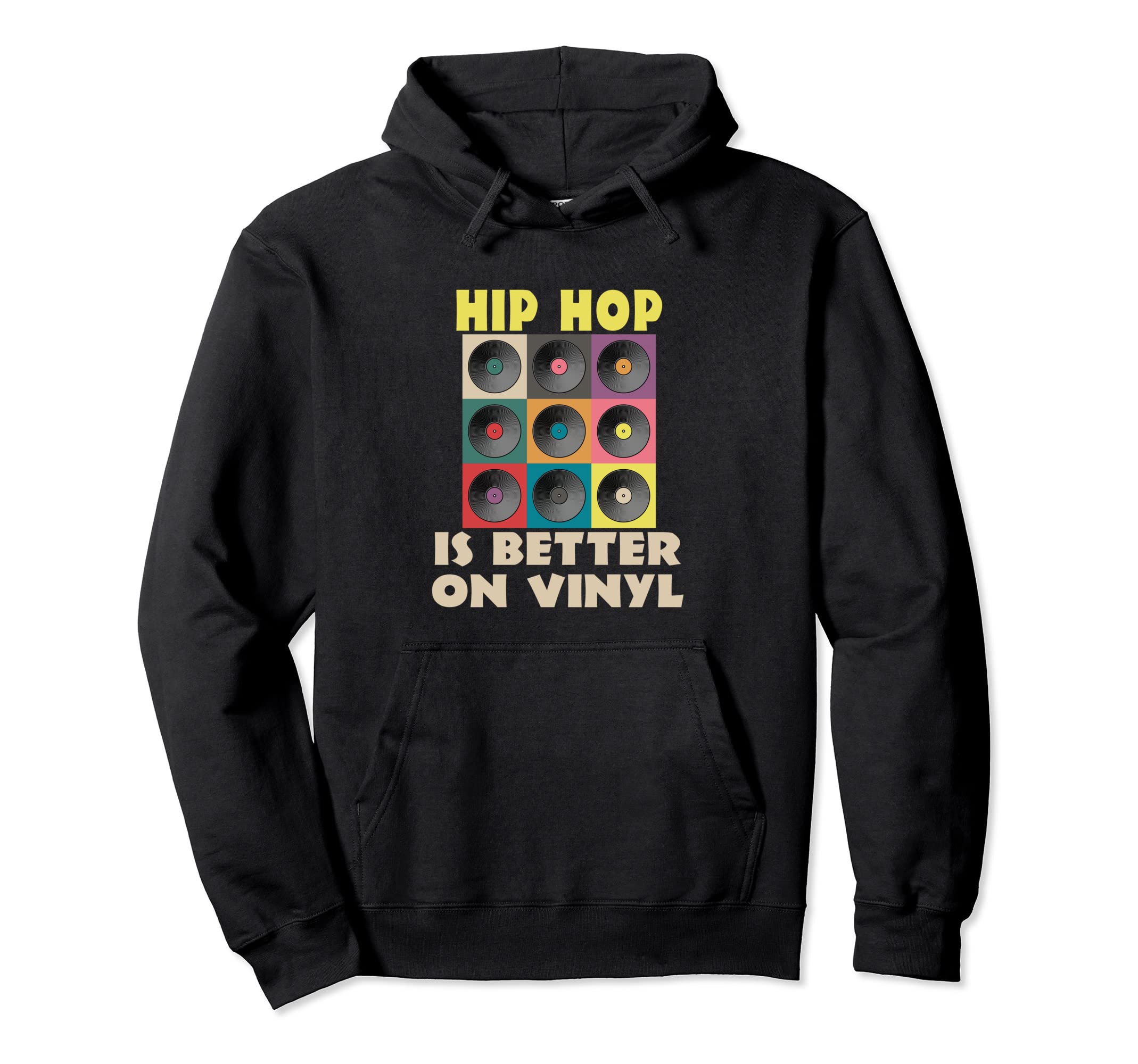 Vinyl Record Lover Hip Hop Is Better Hoodie - Minimalist Print Men Women - T-Shirt, Sweatshirt, Hoodie