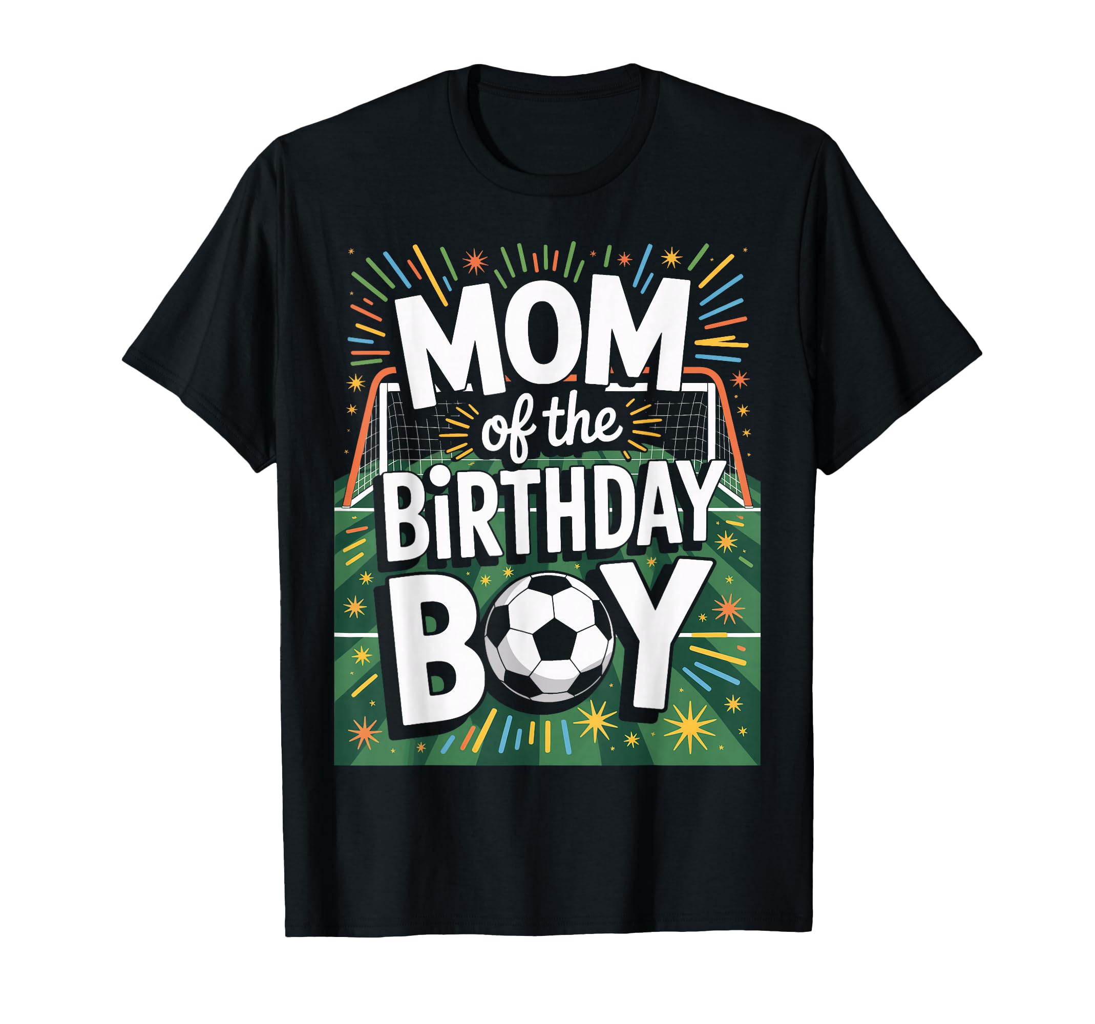 Mom Birthday Soccer Players Proud Soccer T-Shirt - Trendy Graphic Unisex - T-Shirt, Sweatshirt, Hoodie
