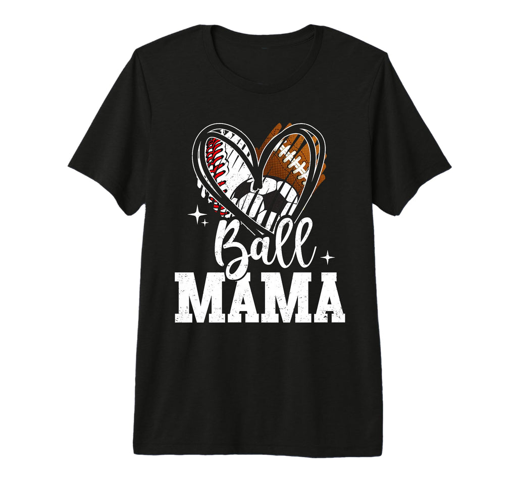 Ball Mama Baseball Football Soccer Ball T-Shirt - Minimalist Print Unisex - T-Shirt, Sweatshirt, Hoodie