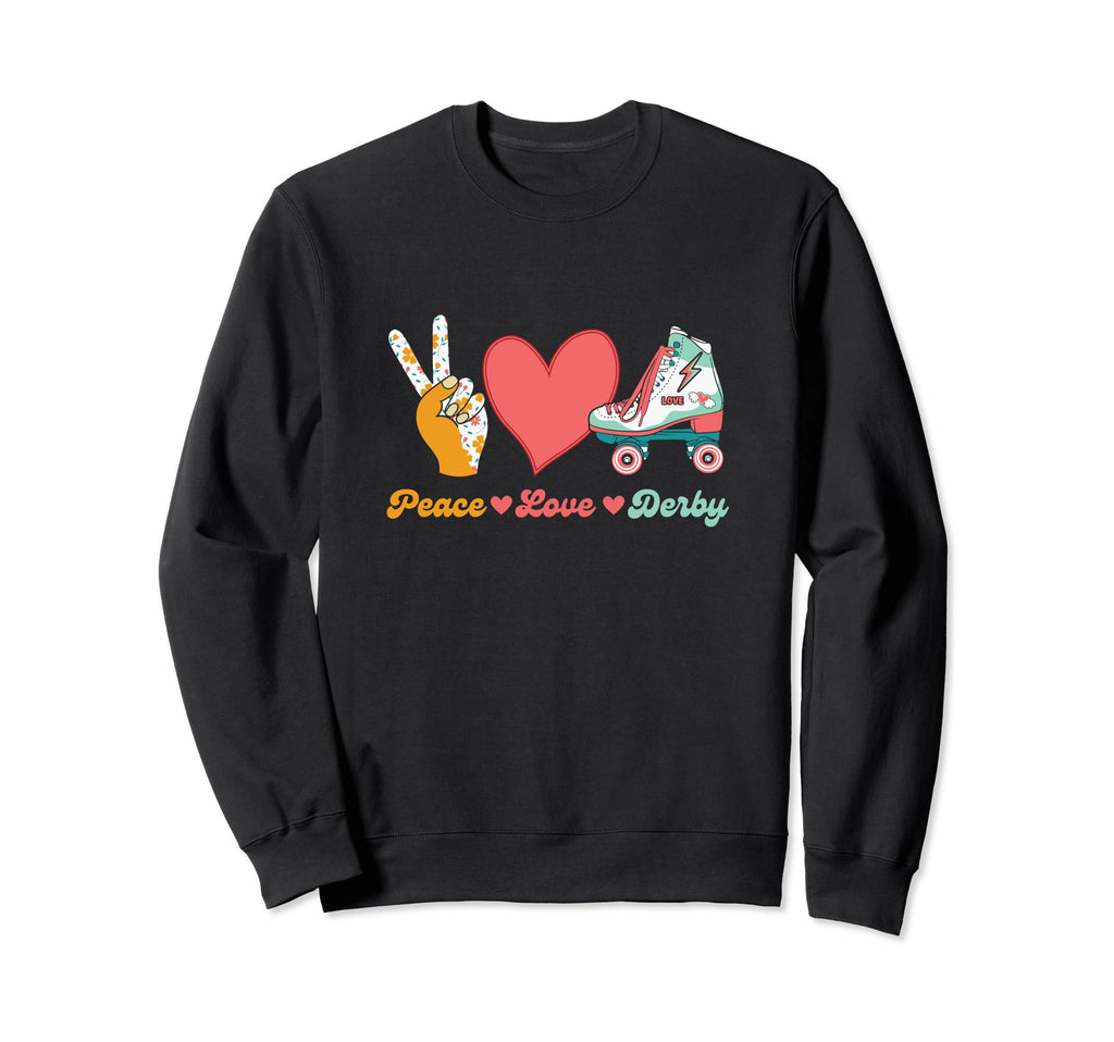 Peace Love Derby 70S 80S Roller Sweatshirt - Minimalist Print Men Women - T-Shirt, Sweatshirt, Hoodie