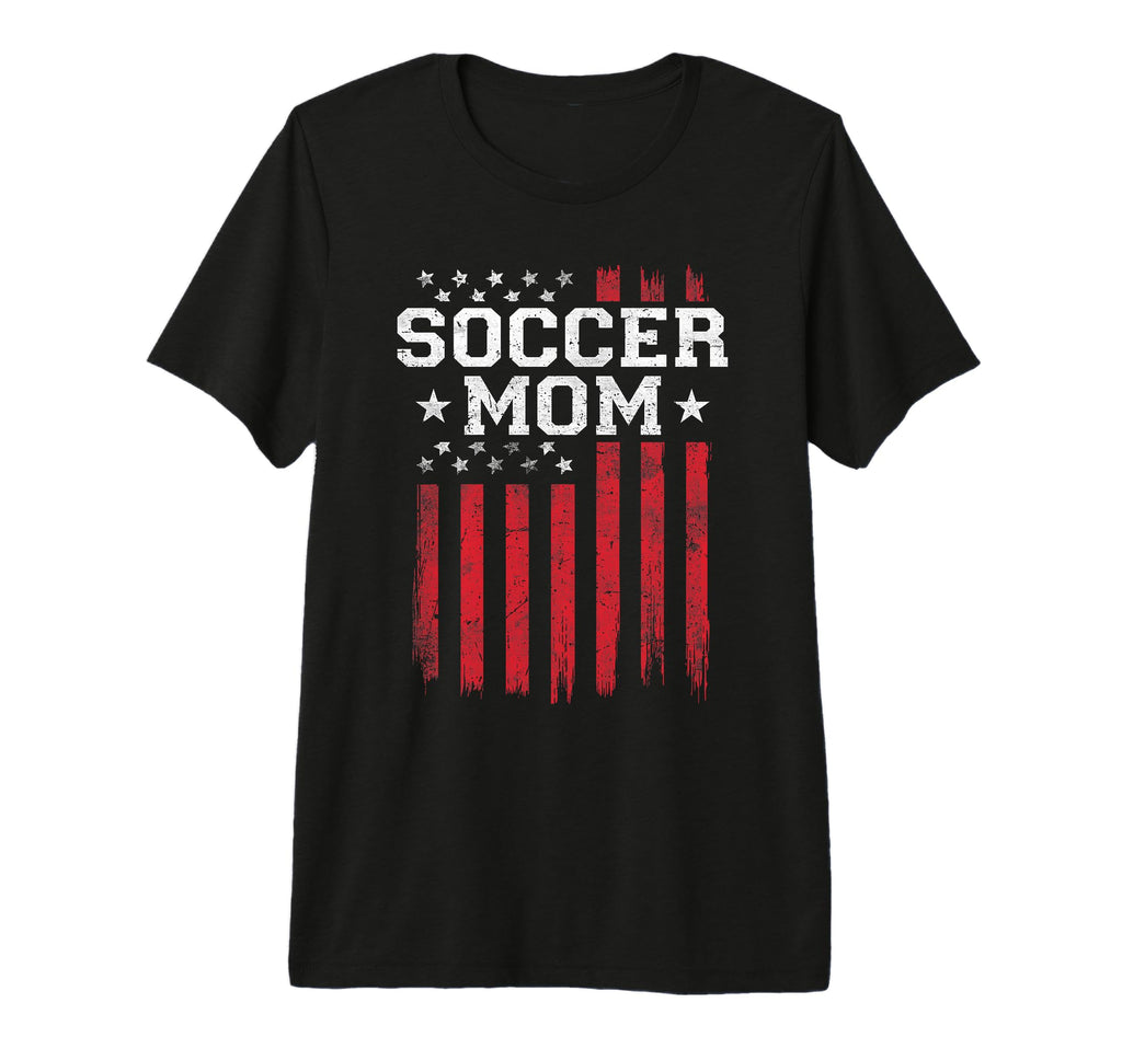 Soccer Mom Proud American Flag Usa T-Shirt - Novelty Apparel for Adults - T-Shirt, Sweatshirt, Hoodie