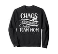 Chaos Coordinator Soccer Team Mom Sweatshirt - Minimalist Print Men Women - T-Shirt, Sweatshirt, Hoodie