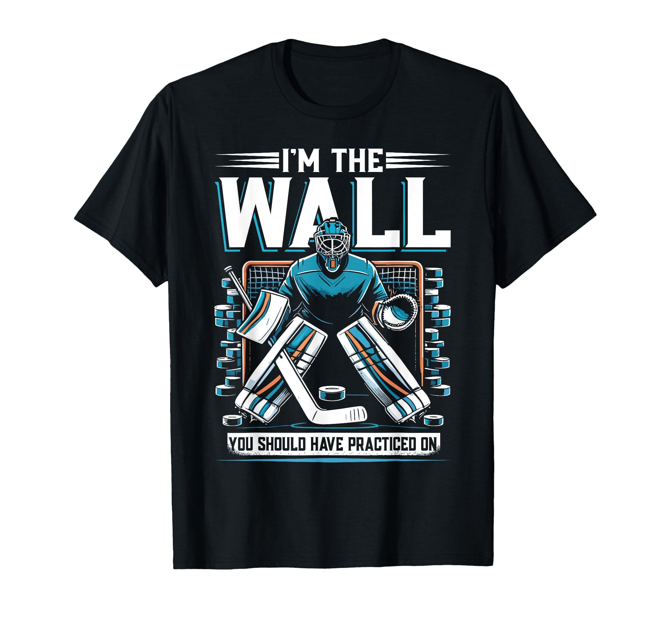 Ice Hockey Goalie Ice Hockey T-Shirt - Casual Everyday Wear Men Women - T-Shirt, Sweatshirt, Hoodie