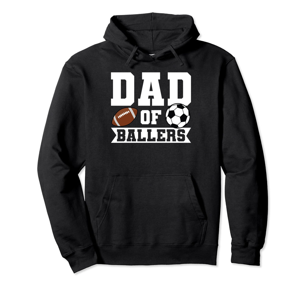 Dad Ballers Soccer Player Hoodie - Novelty Apparel for Adults - T-Shirt, Sweatshirt, Hoodie