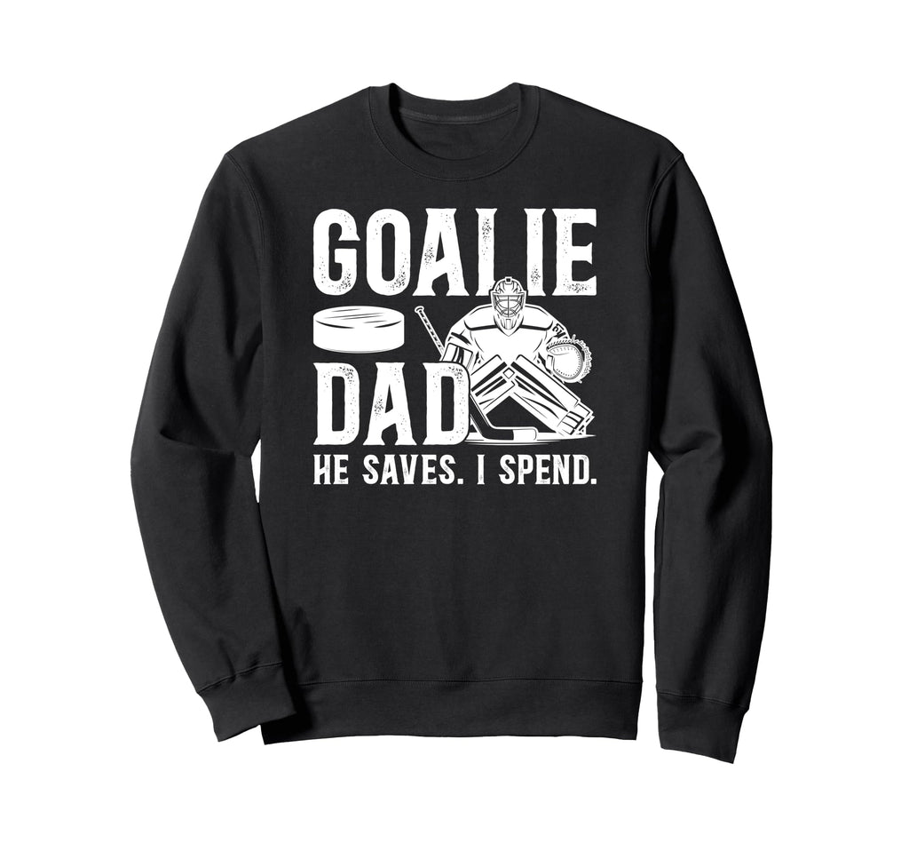 Funny Hockey Goalie Dad Hockey Sweatshirt - Minimalist Print for Adults - T-Shirt, Sweatshirt, Hoodie