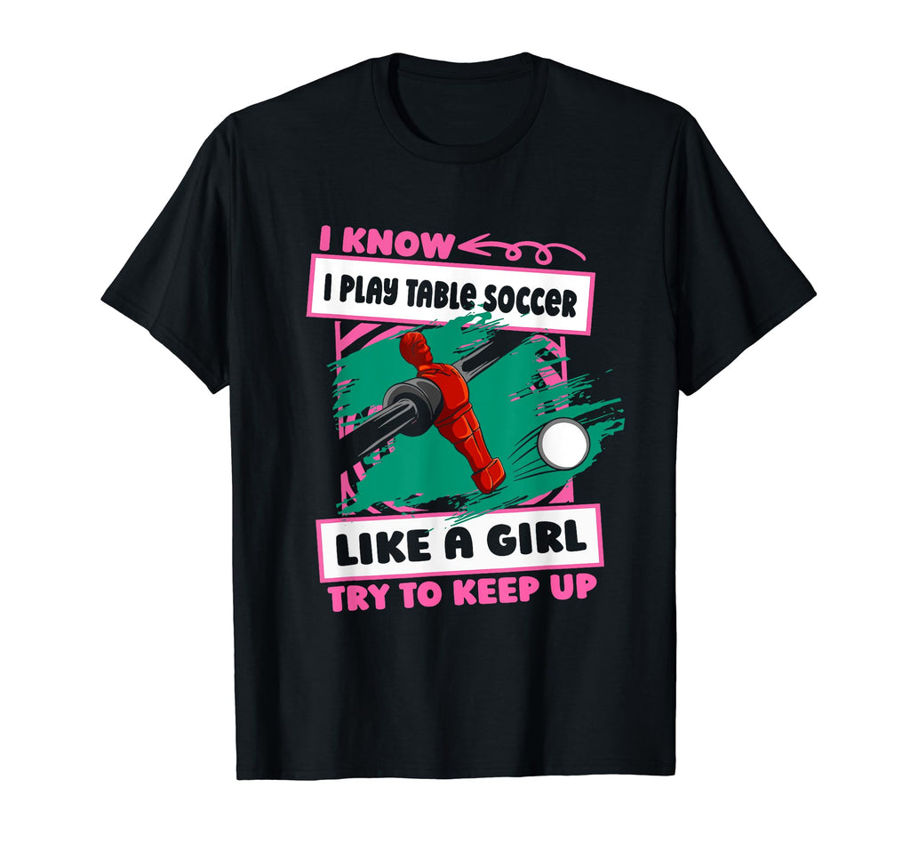 Foosball Kicker Table Soccer T-Shirt - Unique Graphic Men Women - T-Shirt, Sweatshirt, Hoodie