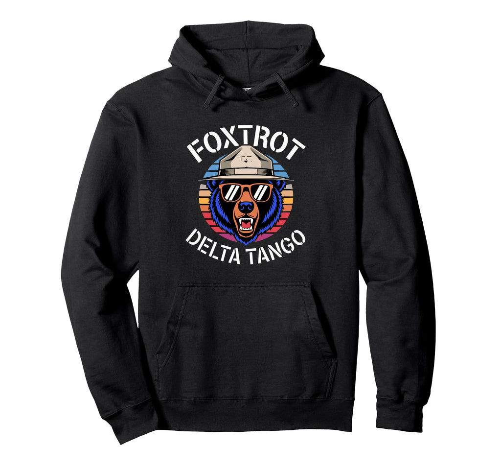 National Park Ranger Bear Foxtrots Hoodie - Fun Novelty Design Men Women - T-Shirt, Sweatshirt, Hoodie