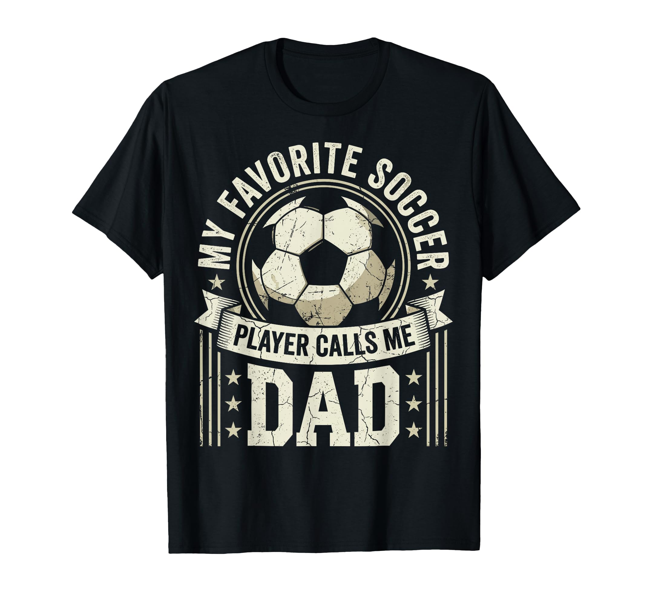 Fathers Day My Favorite Soccer T-Shirt - Aesthetic Graphic Men Women - T-Shirt, Sweatshirt, Hoodie