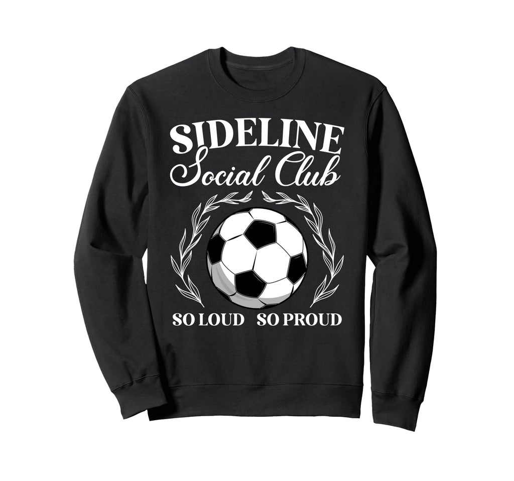 So Proud Soccer Mom Soccer Player Sweatshirt - Custom Art Print Men Women - T-Shirt, Sweatshirt, Hoodie