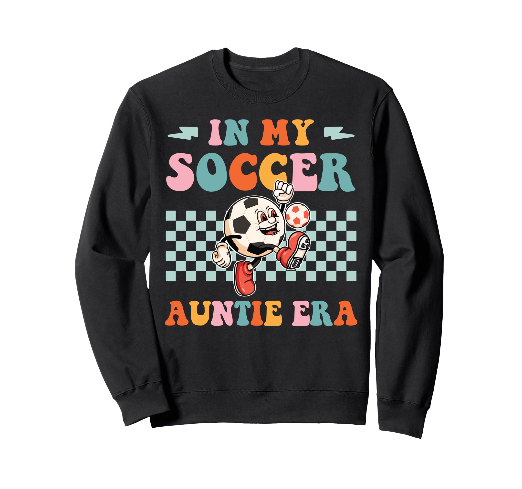 My Soccer Auntie Era Groovy Sweatshirt - Casual Everyday Wear for Adults - T-Shirt, Sweatshirt, Hoodie