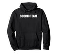 Soccer Team Hoodie - Graphic Print Unisex - T-Shirt, Sweatshirt, Hoodie