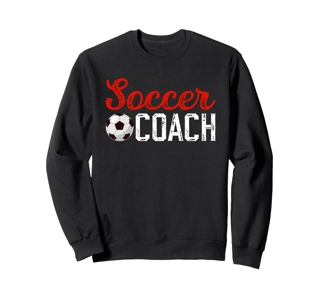 Best Soccer Coach Soccer Coaching Soccer Sweatshirt - Graphic Print Unisex - T-Shirt, Sweatshirt, Hoodie