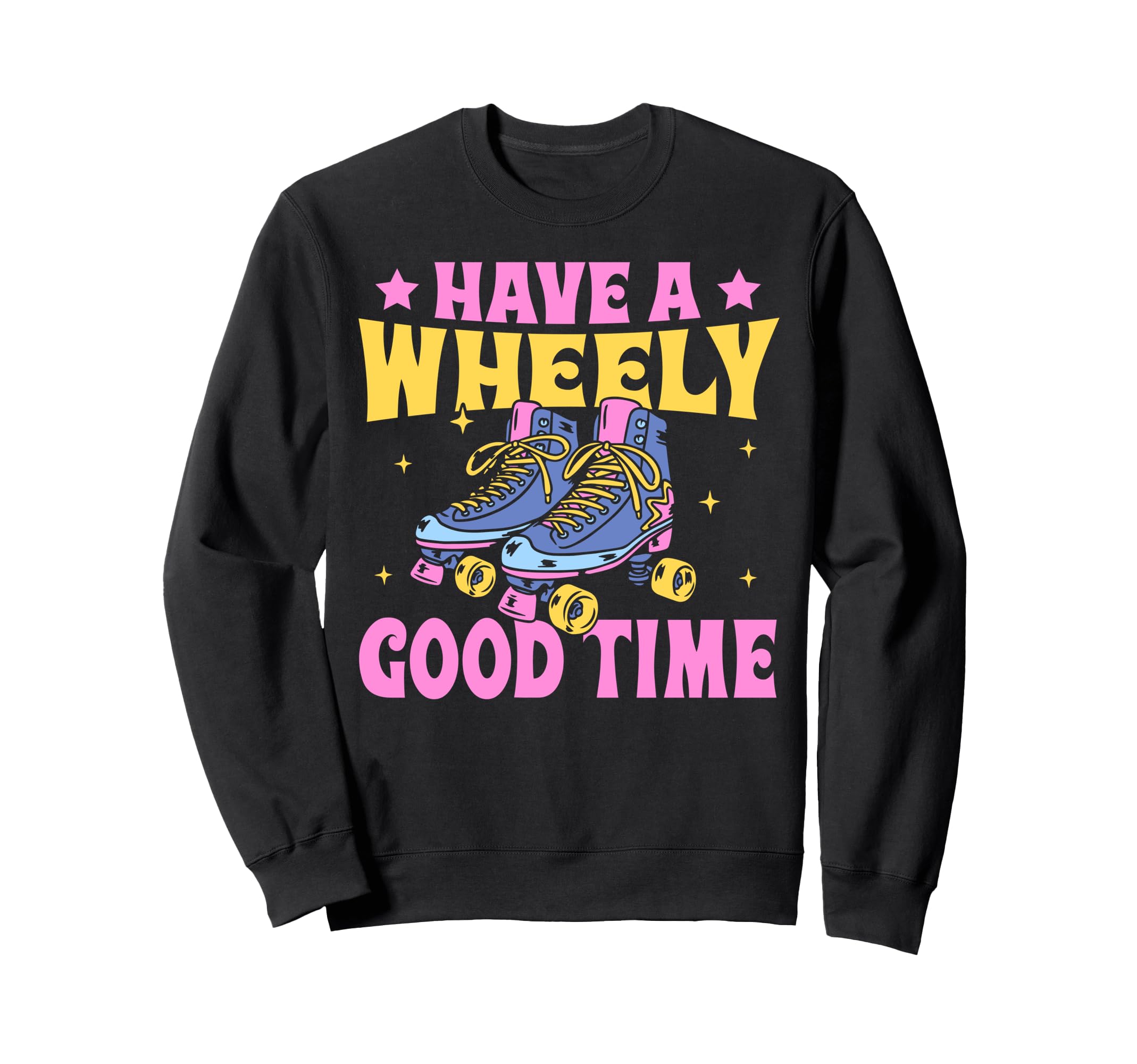 Roller Skating Skate 1970S Have Sweatshirt - Trendy Graphic for Adults - T-Shirt, Sweatshirt, Hoodie