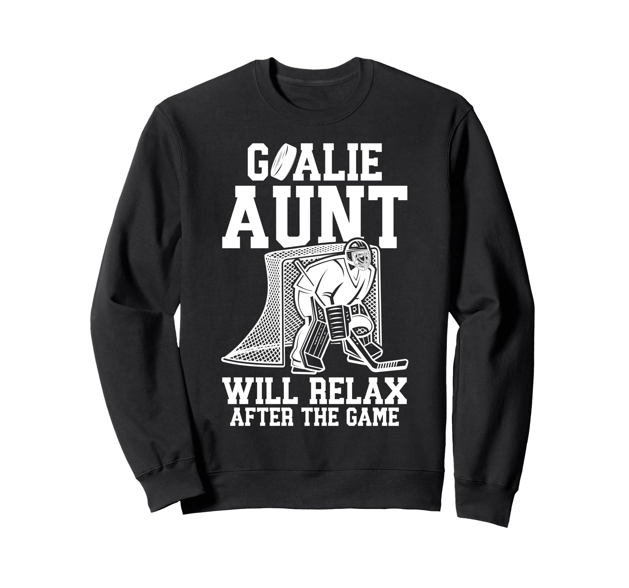 Funny Hockey Goalie Aunt Ice Sweatshirt - Fun Novelty Design for Adults - T-Shirt, Sweatshirt, Hoodie