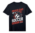 Proud Dad Soccer Senior 2025 T-Shirt - Aesthetic Graphic for Adults - T-Shirt, Sweatshirt, Hoodie