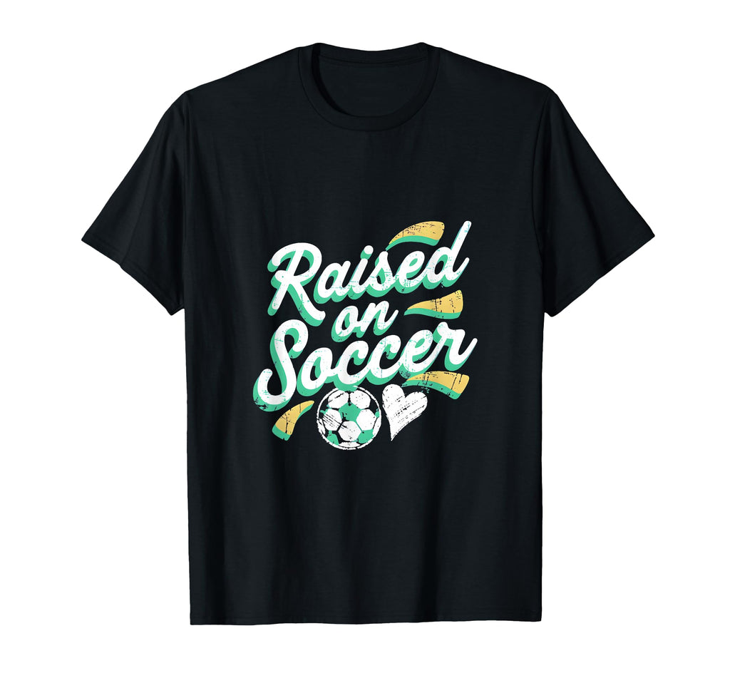 Raised Soccer Mom Family Pride T-Shirt - Unique Graphic Men Women - T-Shirt, Sweatshirt, Hoodie