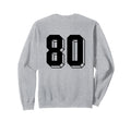 Number 80 Backside 80S 90S Sweatshirt - Casual Everyday Wear for Adults - T-Shirt, Sweatshirt, Hoodie