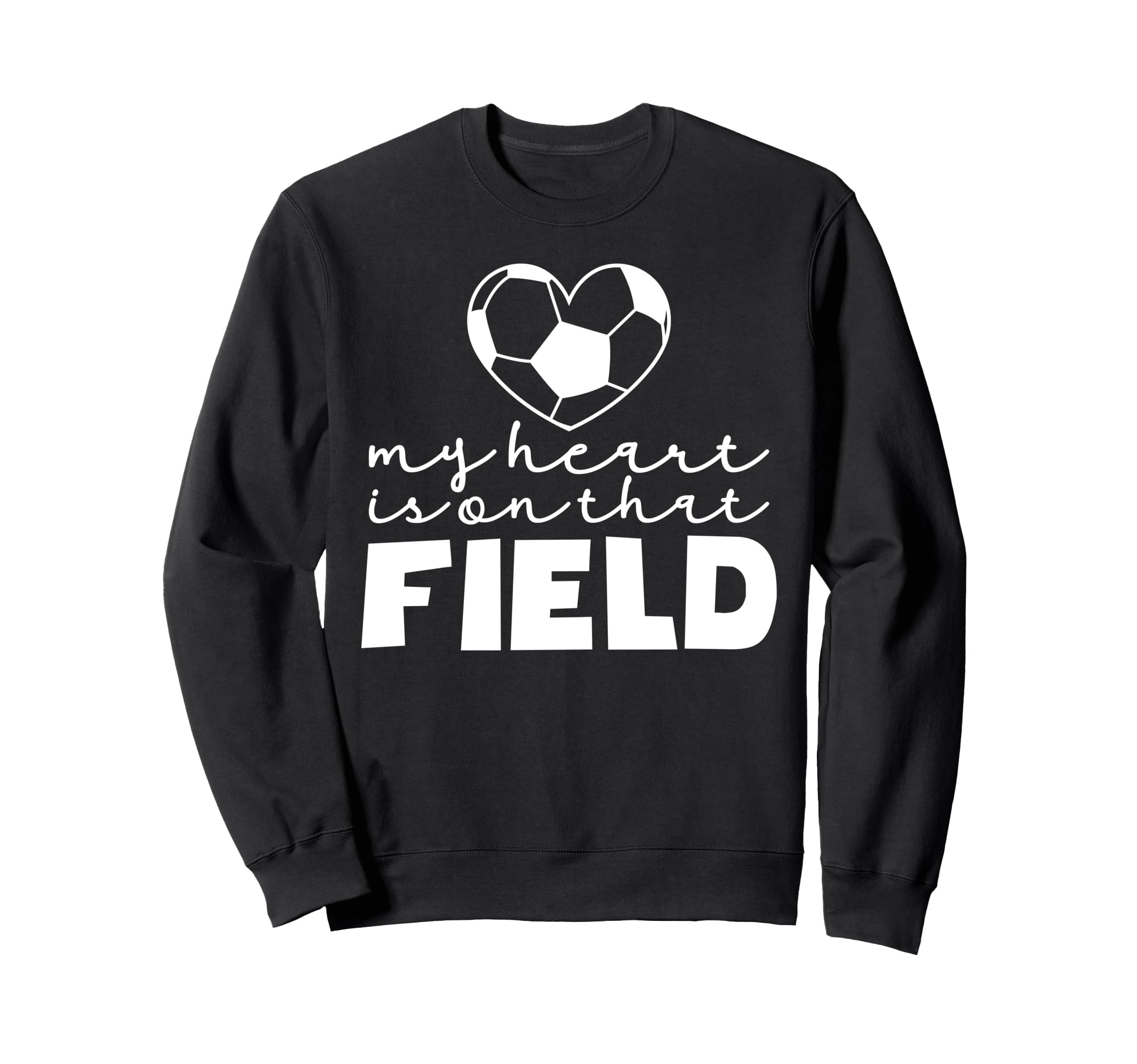 My Heart Is That Field Soccer Mom Sweatshirt - Graphic Print for Adults - T-Shirt, Sweatshirt, Hoodie