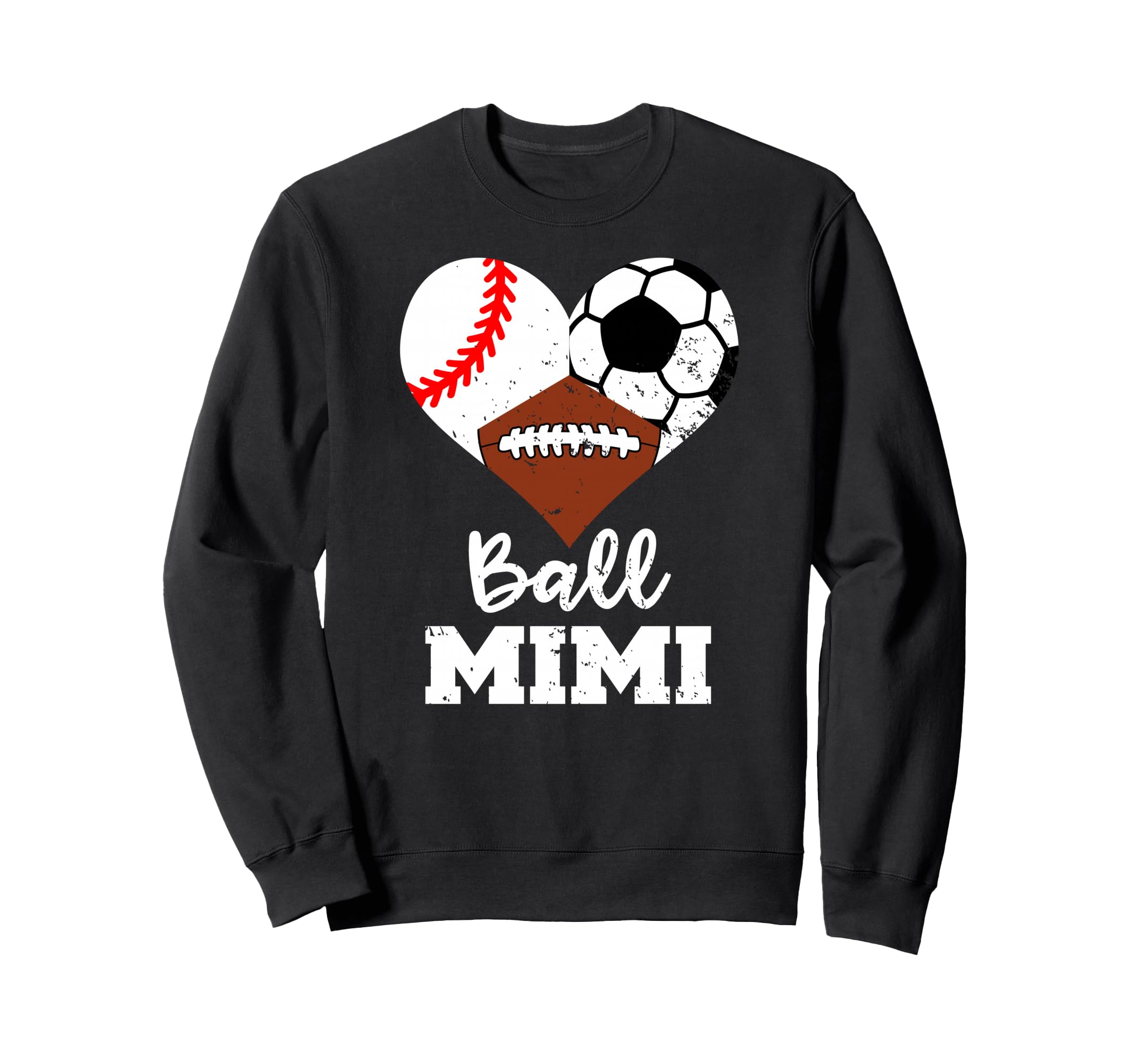 Ball Mimi Heart Funny Baseball Soccer Sweatshirt - Graphic Print Unisex - T-Shirt, Sweatshirt, Hoodie