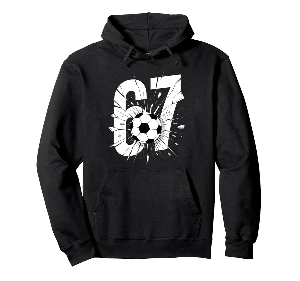 67 Soccer Six Seven 6 7 Meme 67 Hoodie - Minimalist Print Unisex - T-Shirt, Sweatshirt, Hoodie