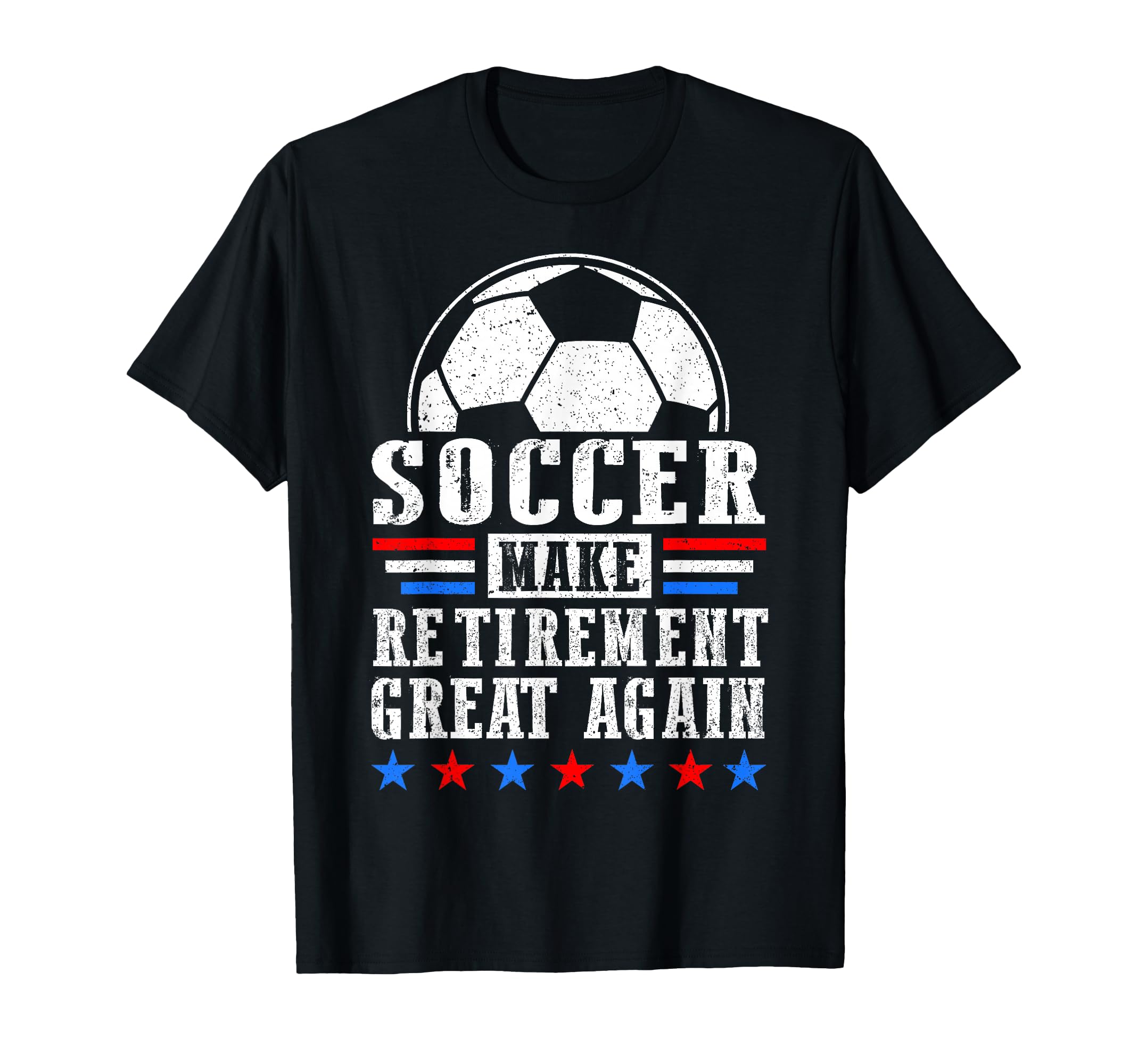 Retirement Great Retired Soccer Player T-Shirt - Novelty Apparel Men Women - T-Shirt, Sweatshirt, Hoodie