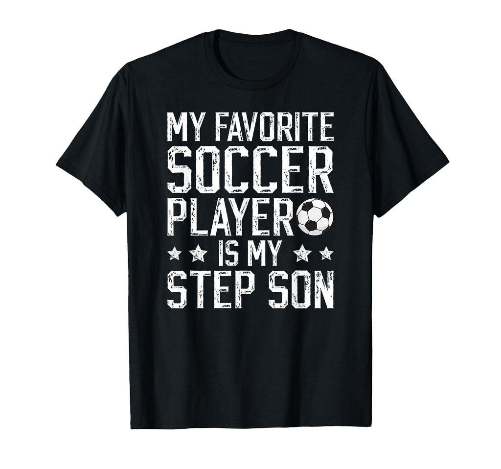 Proud Soccer Step Dad Soccer T-Shirt - Casual Everyday Wear Men Women - T-Shirt, Sweatshirt, Hoodie