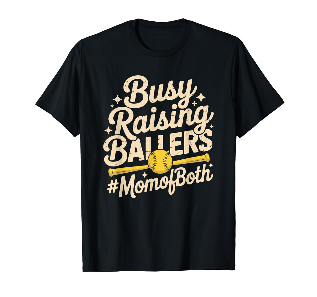 Busy Raising Ballers Mom Both Softball T-Shirt - Graphic Print Unisex - T-Shirt, Sweatshirt, Hoodie