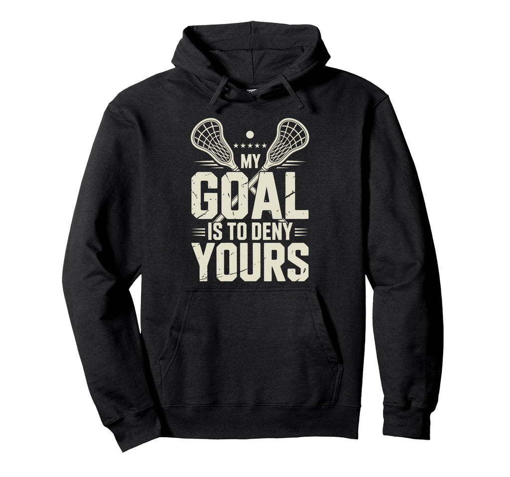 Lacrosse Goalie Lax Goalkeeper Hoodie - Aesthetic Graphic Men Women - T-Shirt, Sweatshirt, Hoodie
