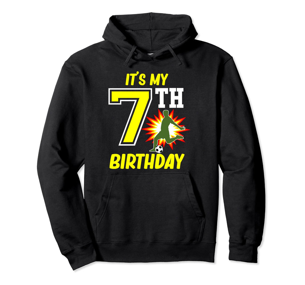 Soccer Player 7Th Birthday Football Sports Hoodie - Trendy Graphic Unisex - T-Shirt, Sweatshirt, Hoodie