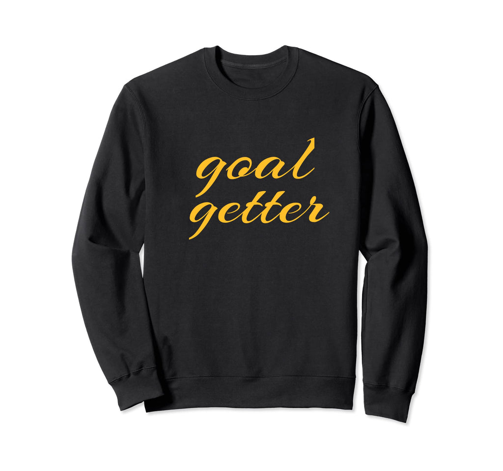 Goal Getter Soccer Motivation Coach Sweatshirt - Minimalist Print Men Women - T-Shirt, Sweatshirt, Hoodie